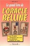 Le grand livre de l'oracle Belline