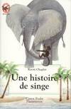 Histoire de singe (Une), - BENJAMIN