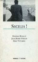 Sicilia ! - Collection cinéma., [scénario bilingue français-italien]