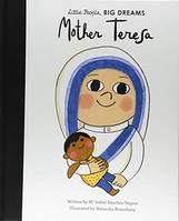 Little People Big Dreams Mother Teresa /anglais