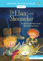 The Elves and the Shoemaker - English Readers Level 1