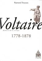 Voltaire, 1778-1878