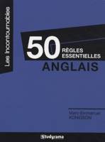 50 règles essentielles - Anglais