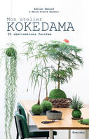 Mon atelier Kokedama, 25 réalisations faciles