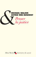 Penser la justice, Entretiens