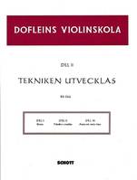 Dofleins Violinskola, En studiegang för violinspelet - Tekniken utvecklas. violin.