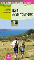 Baie de Saint-Brieuc / Bretagne, Côtes-d'Armor : 20 balades exceptionnelles, 3 circuits en ville