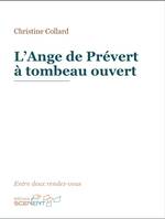 L'ange de Prévert à tombeau ouvert