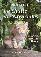 La chatte de Navacelles, Et autres histoires d'ailleurs