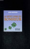 Le petit Livre du bonheur