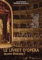 Le Livret d'opéra - Œuvre littéraire ?