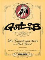 4, Gotlib - Les Grands Crus classés de Fluide Glacial - tome 04, Gotlib