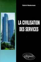 La civilisation des services