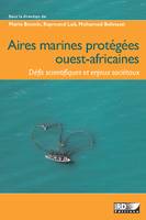 Aires marine protégées ouest-africaines, Défis scientifiques et enjeux sociétaux