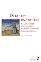 Dieu est une sphère, La métaphore d’Alain de Lille à Vincent de Beauveais et ses traducteurs