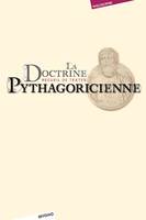 La doctrine pythagoricienne, Recueil de textes