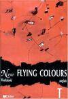 New Flying Colours Terminale LV1 LV2 cahier d'exercices