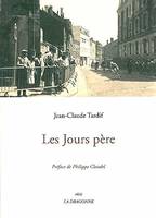 Les jours père, récit