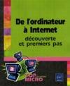 De l'ordinateur à Internet - découverte et premiers pas