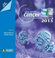 Euro cancer 2013, Compte rendu du xxvie congrès, 25 et 26 juin 2013, palais des congrès, paris
