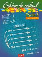 Cahier de calcul cycle 3 niveau 2c