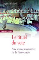 Le Rituel du vote - Les assemblées du peuple romain, les assemblées romaines du peuple