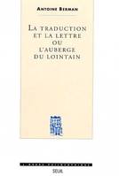 L'Ordre philosophique La Traduction et la Lettre ou l'auberge du lointain