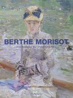 Berthe Morisot, LA BELLE PEINTRE