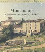 Mouchamps, Commune des bocages vendéens