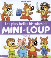 Volume 3, Les plus belles histoires de Mini-Loup Volume 3, Volume 3
