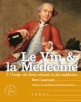 Vin et la médecine (Le)