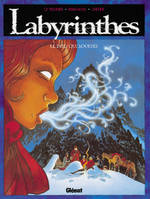 Labyrinthes., 1, Labyrinthes, tome 1 : Le Dieu qui souffre