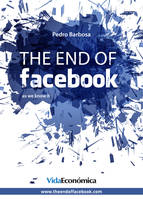 The end of facebook, As we know it