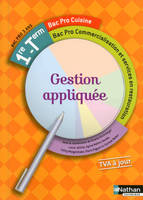 Gestion appliquée - 1re/Tle Bac Pro Cuisine - CSR Livre de l'élève