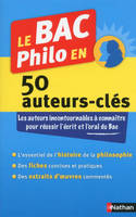 Le Bac Philo en 50 auteurs-cles