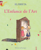 L'ENFANCE DE L'ART