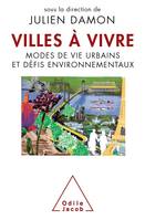 Villes à vivre, Modes de vie urbains et défis environnementaux