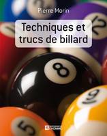 Techniques et trucs de billard, TECHNIQUES ET TRUCS DE BILLARD [NUM]