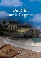 Du Rififi sur la Lagune