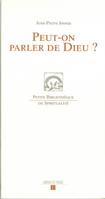 Peut-on parler de Dieu ?