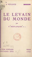 Le Levain du monde, Ou Le christianisme pur des paraboles du Royaume