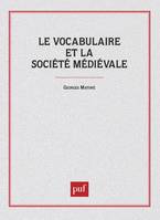 Le vocabulaire de la société médiévale