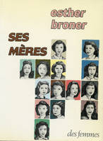 Ses mères