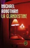 CLANDESTINE (LA), roman