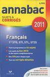 Français 1ère STG, STI, STL, ST2S Sujets corrigés 2011