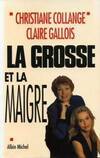 La grosse et la maigre