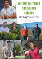 Le tour de France des jeunes talents de l'agriculture