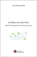 La Nature est notre Amie, L’Éveil à l’Omniprésence de la Pure Conscience