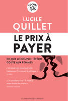 Le prix à payer, Ce que le couple hétérosexuel coûte aux femmes