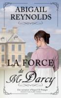 La Force de Mr Darcy, Une variation d'Orgueil et Préjugés